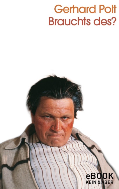Brauchts des? - Gerhard Polt