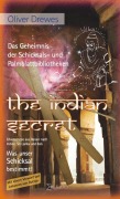 Cover-Bild zum Titel 'The Indian Secret. Das Geheimnis der Schicksals- und Palmblattbibliotheken.' von 'Oliver Drewes'