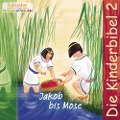 Cover-Bild zum Titel 'Jakob bis Mose' von 'Die Bibel'