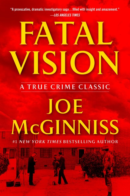 Fatal Vision - Joe Mcginniss