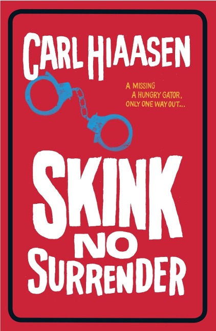 Skink No Surrender - Carl Hiaasen