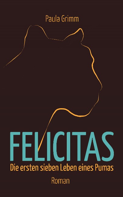 Felicitas - Paula Grimm