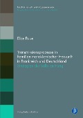 Cover-Bild zum Titel 'Transmissionsprozesse in Familien marokkanischer Herkunft in Frankreich und Deutschland' von 'Elise Pape'