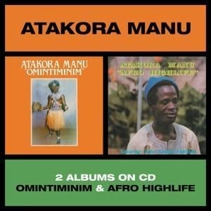 Omintiminim/Afro Highlife - Atakora Manu