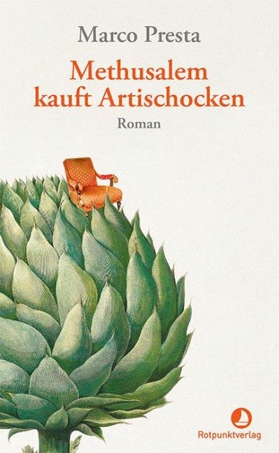 Methusalem kauft Artischocken - Marco Presta