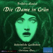 Cover-Bild zum Titel 'Die Dame in Grün' von 'Frédéric Boutet'
