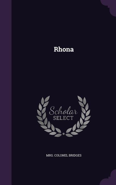 Rhona - Colonel Bridges
