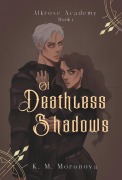 Cover-Bild zum Titel 'Of Deathless Shadows' von 'K M Moronova'