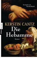 Die Hebamme - Kerstin Cantz
