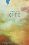 Cover-Bild zum Titel 'KITE' von 'Mark Klenk'