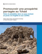 Cover-Bild zum Titel 'Promouvoir Une Prospérité Partagée Au Tchad' von 'Fulbert Tchana Tchana, Aboudrahyme Savadogo, Claudia Noumedem Temgoua'