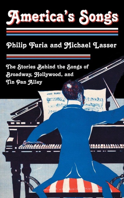 America's Songs - Philip Furia, Michael Lasser