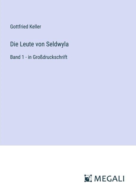 Die Leute von Seldwyla - Gottfried Keller