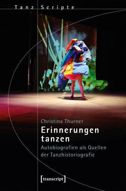 Erinnerungen tanzen - Christina Thurner