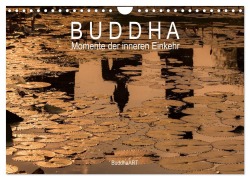 Cover-Bild zum Titel 'Buddha - Momente der inneren Einkehr (Wandkalender 2026 DIN A4 quer), CALVENDO Monatskalender' von 'BuddhaArt BuddhaArt'