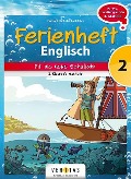 Cover-Bild zum Titel 'Englisch Ferienhefte 2. Klasse - Volksschule - Ferienheft mit eingelegten Lösungen' von 'Eva Sengstschmid, Michael Baker'