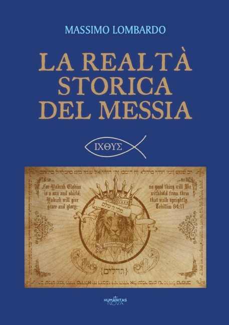 La realtà storica del Messia - Massimo Lombardo