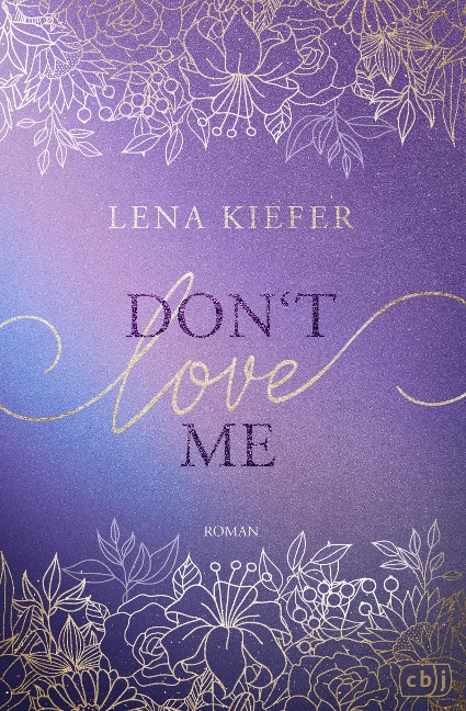 Don't LOVE me - Lena Kiefer