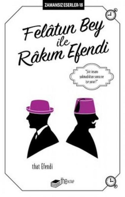 Felatun Bey ile Rakim Efendi - Ahmet Mithat Efendi