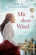 Cover-Bild zum Titel 'Mit dem Wind' von 'Paula Leonhardt'
