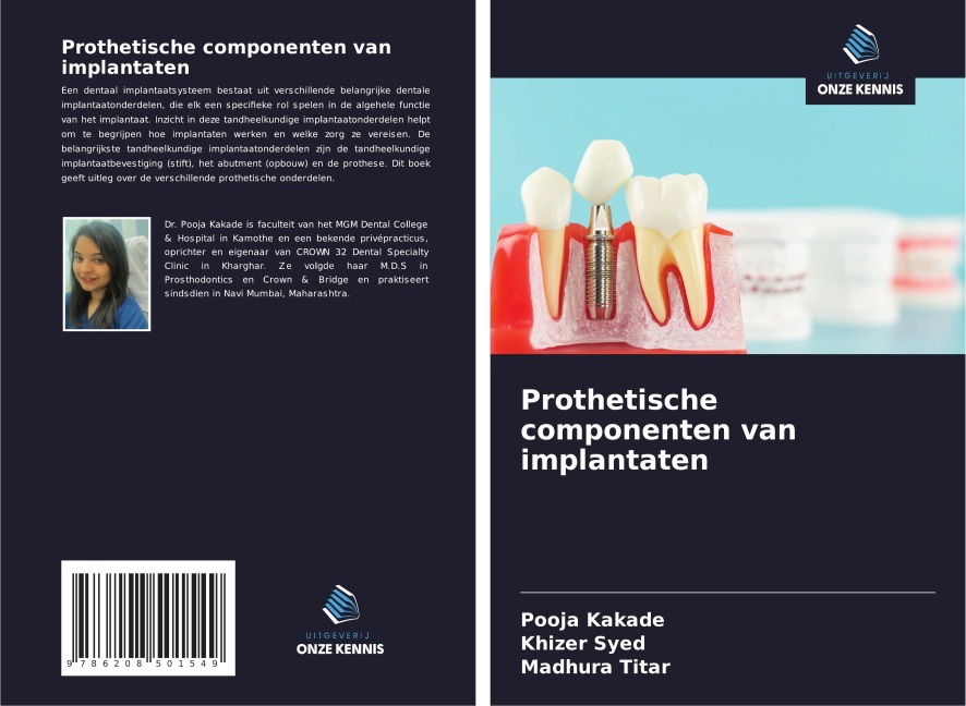 Prothetische componenten van implantaten - Pooja Kakade, Khizer Syed, Madhura Titar