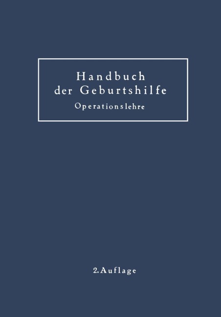 Geburtshilfliche Operationslehre - K. Baisch, M. Hofmeier, W. Zangemeister, A. Döderlein