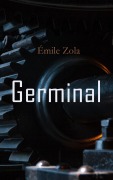 Cover-Bild zum Titel 'Germinal' von 'Émile Zola'