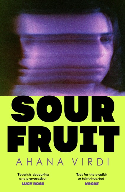 Sour Fruit - Ahana Virdi