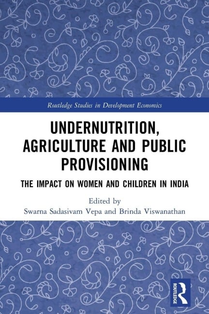 Undernutrition, Agriculture and Public Provisioning - 