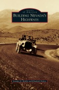 Cover-Bild zum Titel 'Building Nevada's Highways' von 'Jennifer E. Riddle, Elizabeth Dickey'