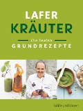 Cover-Bild zum Titel 'Lafer Kräuter' von 'Johann Lafer'