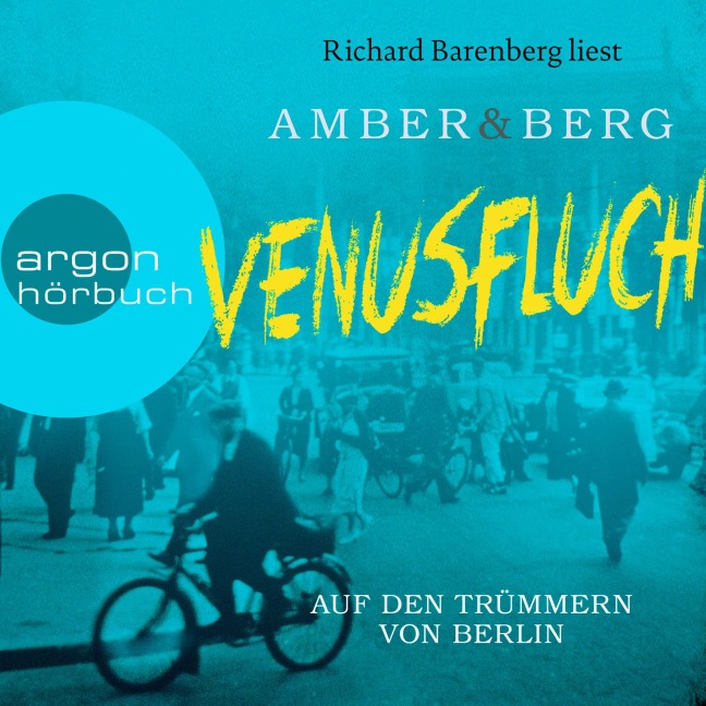 Venusfluch. Auf den Trümmern von Berlin - Liv Amber, Alexander Berg