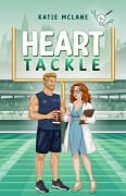 Cover-Bild zum Titel 'Heart Tackle' von 'Katie Mclane'