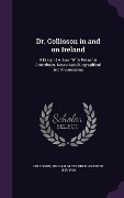 Cover-Bild zum Titel 'Dr. Collisson in and on Ireland' von 'William Alexander Houston Collisson'