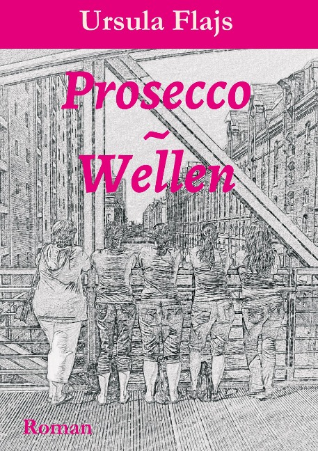 Prosecco~Wellen - Ursula Flajs