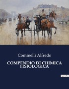 Cover-Bild zum Titel 'COMPENDIO DI CHIMICA FISIOLOGICA' von 'Cominelli Alfredo'
