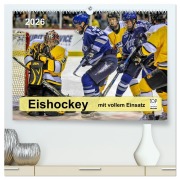 Cover-Bild zum Titel 'Mit vollem Einsatz - Eishockey (hochwertiger Premium Wandkalender 2026 DIN A2 quer), Kunstdruck in Hochglanz' von 'Peter Roder'