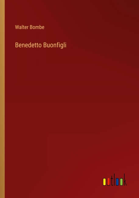 Benedetto Buonfigli - Walter Bombe