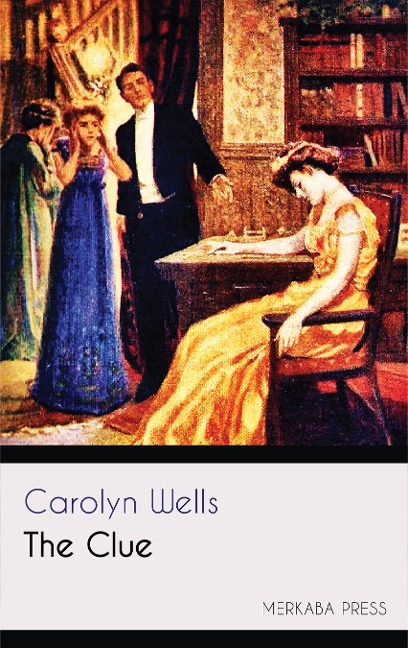 The Clue - Carolyn Wells