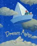 Cover-Bild zum Titel 'Dream Away' von 'Julia Durango, Katie Belle Trupiano'