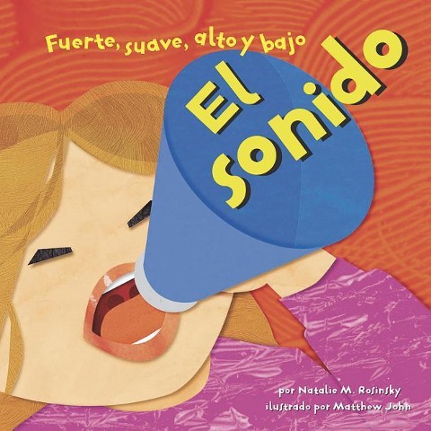 El Sonido - Natalie M Rosinsky