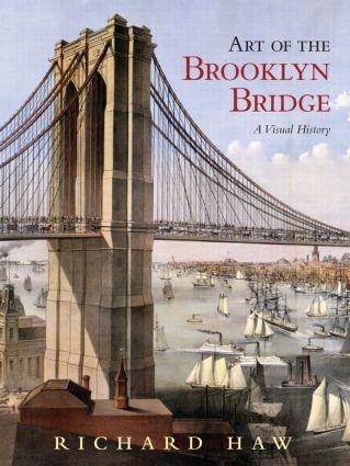 Art of the Brooklyn Bridge - Richard Haw