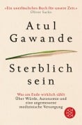 Cover-Bild zum Titel 'Sterblich sein' von 'Atul Gawande'