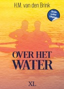 Cover-Bild zum Titel 'Over het water' von 'H. M. Brink van den'