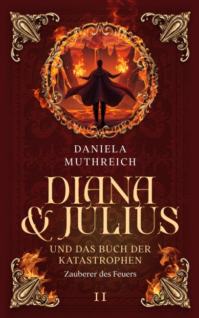Diana & Julius und das Buch der Katastrophen - Daniela Muthreich