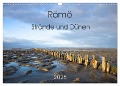 Römö - Strände und Dünen (Wandkalender 2025 DIN A3 quer), CALVENDO Monatskalender - Monika Scheurer