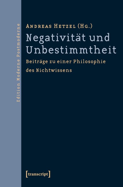 Negativität und Unbestimmtheit - 