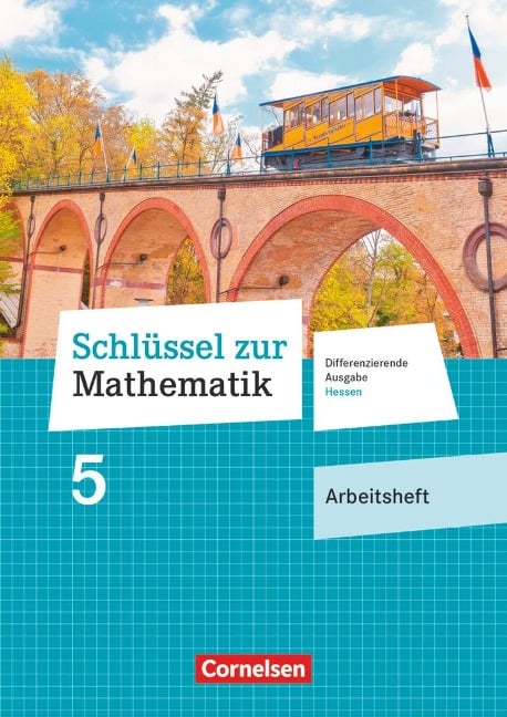 Schlüssel zur Mathematik 5. Schuljahr - Differenzierende Ausgabe Hessen - Arbeitsheft mit eingelegten Lösungen - 