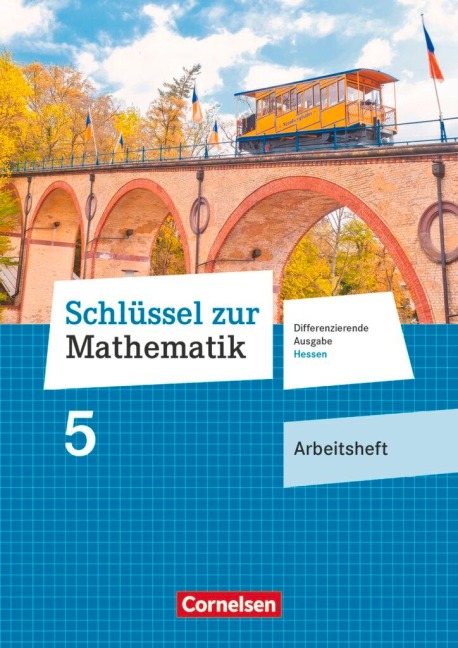 Schlüssel zur Mathematik 5. Schuljahr - Differenzierende Ausgabe Hessen - Arbeitsheft mit eingelegten Lösungen - 