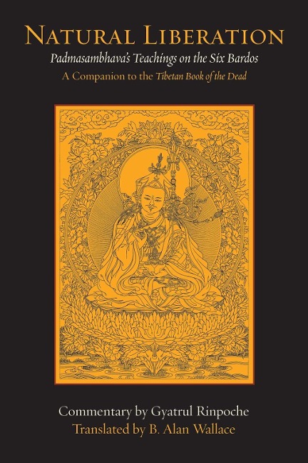 Natural Liberation - Guru Padmasambhava